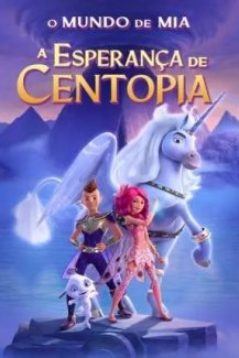 O Mundo de Mia - A Esperança de Centopia - WEB-DL